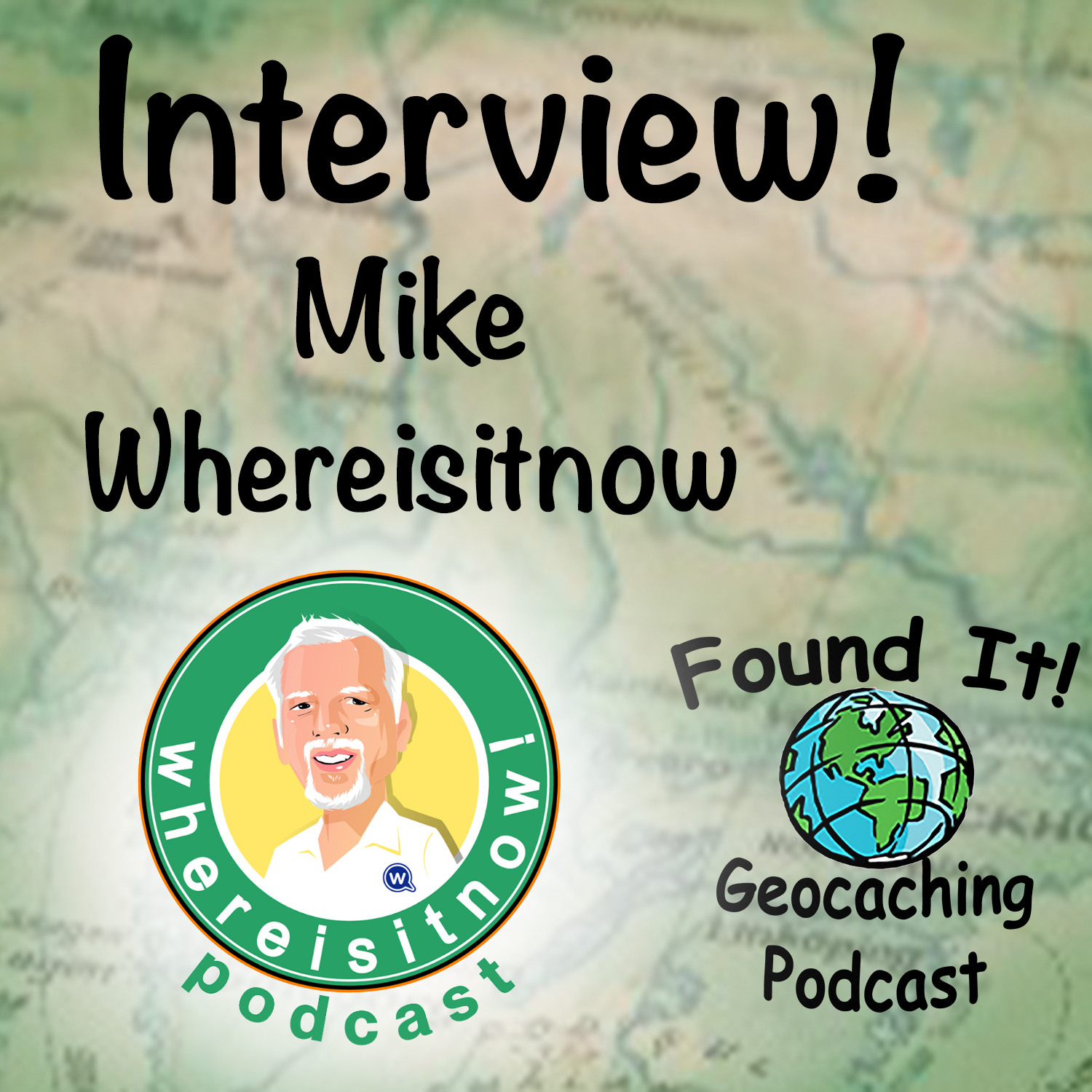Episode 60 – Interview Mike/The Whereisitnow Podcast